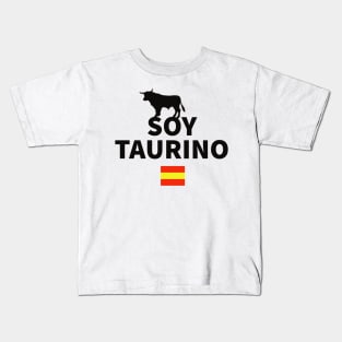 Soy taurino love toros spain traditions love toros bullfighting Kids T-Shirt